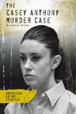 The Casey Anthony Murder Case