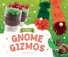 Gnome Gizmos