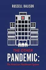 The Other Pandemic