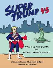 Super Trump 45