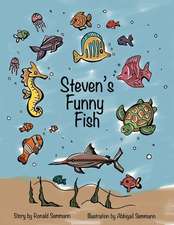 Semmann, R: Steven's Funny Fish