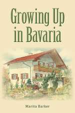 Growing Up in Bavaria