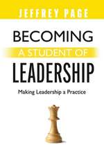 Becoming a Student of Leadership