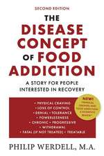 The Disease Concept of Food Addiction