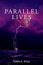 Parallel Lives