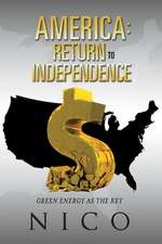 America: Return to Independence