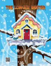 The Longer Winter: El Invierno Ms Largo