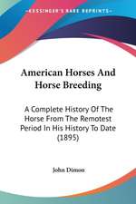 American Horses And Horse Breeding