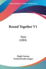 Bound Together V1