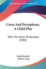 Ceres And Persephone, A Child Play