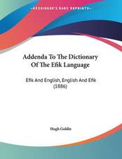 Addenda To The Dictionary Of The Efik Language