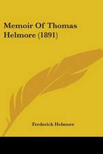 Memoir Of Thomas Helmore (1891)