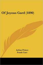 Of Joyous Gard (1890)