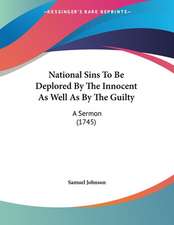 National Sins To Be Deplored By The Innocent As Well As By The Guilty