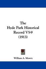 The Hyde Park Historical Record V5-9 (1913)