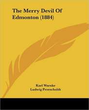 The Merry Devil Of Edmonton (1884)