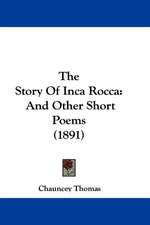 The Story Of Inca Rocca