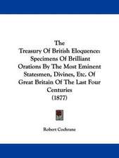 The Treasury Of British Eloquence