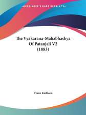 The Vyakarana-Mahabhashya Of Patanjali V2 (1883)