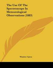 The Use Of The Spectroscope In Meteorological Observations (1883)