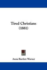 Tired Christians (1881)