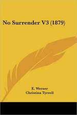 No Surrender V3 (1879)