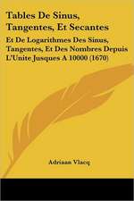 Tables De Sinus, Tangentes, Et Secantes