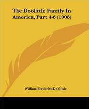 The Doolittle Family In America, Part 4-6 (1908)