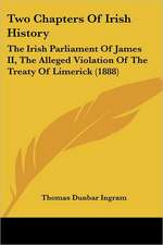 Two Chapters Of Irish History