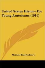 United States History For Young Americans (1916)