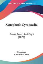 Xenophon's Cyropaedia