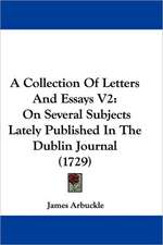 A Collection Of Letters And Essays V2