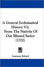 A General Ecclesiastical History V2