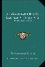 A Grammar Of The Kannada Language