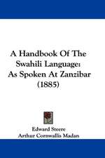 A Handbook Of The Swahili Language