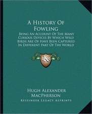 A History Of Fowling