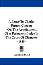 A Letter To Charles Purton Cooper