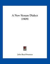 A New Siouan Dialect (1909)