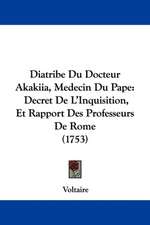 Diatribe Du Docteur Akakiia, Medecin Du Pape