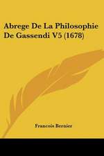 Abrege de La Philosophie de Gassendi V5 (1678)