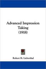 Advanced Impression Taking (1918)