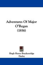 Adventures Of Major O'Regan (1856)