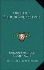 Uber Den Bildungstrieb (1791)