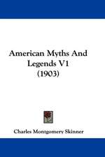 American Myths And Legends V1 (1903)