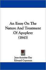 An Essay On The Nature And Treatment Of Apoplexy (1843)