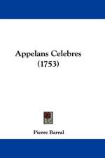 Appelans Celebres (1753)