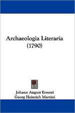 Archaeologia Literaria (1790)