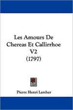 Les Amours De Chereas Et Callirrhoe V2 (1797)