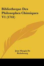 Bibliotheque Des Philosophes Chimiques V1 (1741)