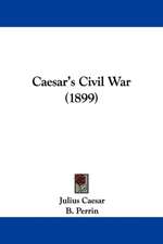 Caesar's Civil War (1899)